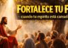 DIOS FORTALECE TU FE