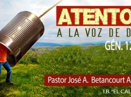 ATENTOS A LA VOZ DE DIOS