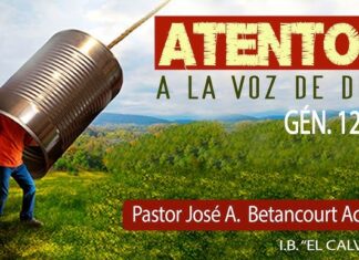 ATENTOS A LA VOZ DE DIOS