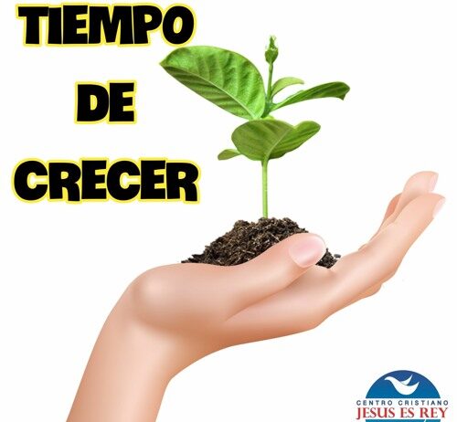 ES HORA DE CRECER