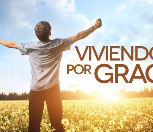 VIVIMOS POR LA GRACIA DE DIOS