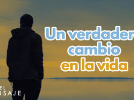 UN VERDADERO CAMBIO DE VIDA