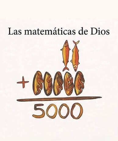 LAS MATEMÁTICAS DE DIOS