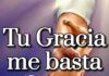 SU GRACIA ME BASTA