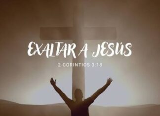 EXALTAR A JESÚS A TIEMPO Y FUERA DE TIEMPO