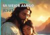 JESÚS MI MEJOR AMIGO