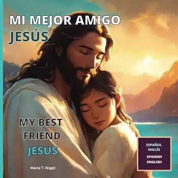 JESÚS MI MEJOR AMIGO