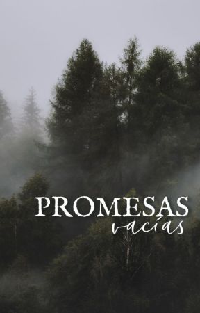 PROMESAS VACIAS